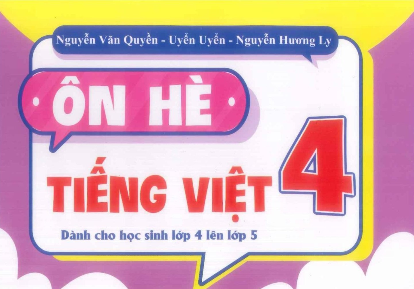Ôn hè Tiếng Việt dành cho học sinh lớp 4 lên lớp 5 Miễn phí